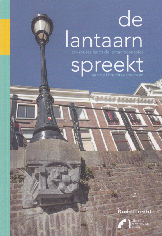 Lagere school code Afkeer De lantaarn spreekt-2e druk - Oud Utrecht